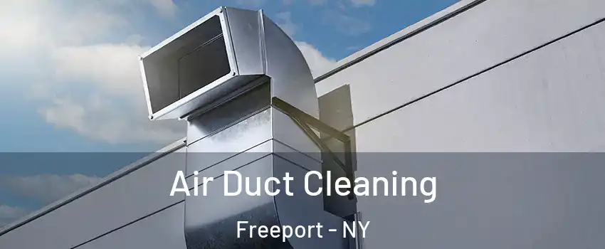  Air Duct Cleaning Freeport - NY