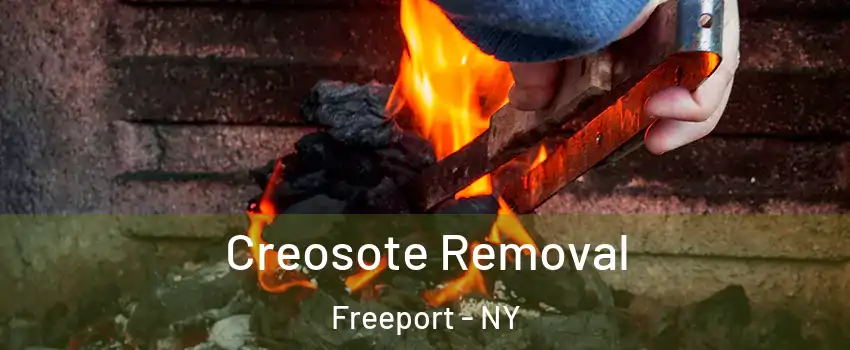  Creosote Removal Freeport - NY