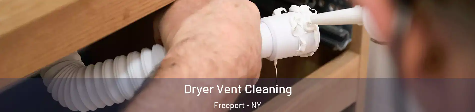  Dryer Vent Cleaning Freeport - NY
