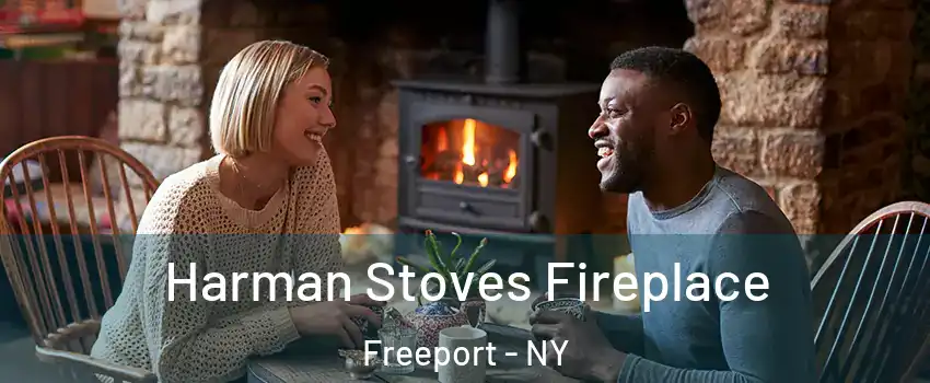  Harman Stoves Fireplace Freeport - NY