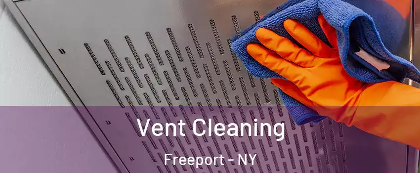  Vent Cleaning Freeport - NY